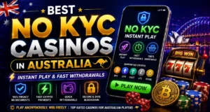 Best No KYC Casinos in Australia (2026) Instant Play & Fast Withdrawals